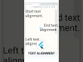 6 Text Alignment Options In The Flutter Text Widget