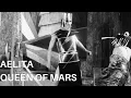 Lagu JAKOV PROTAZANOV - AELITA, QUEEN OF MARS (1924)