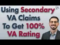How Secondary VA Claims Can Help You Reach a 100 VA Rating