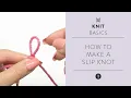 How to Make a Slip Knot Beginner Knitting Tutorial