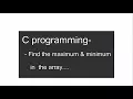 Find max and min in array c program-SAWIK