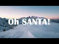 Mariah Carey ft. Ariana Grande \u0026 Jennifer Hudson - Oh Santa! (Lyrics)