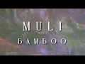 Bamboo - Muli - (Official Lyric Video)