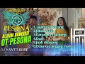 Download Lagu TAJAMNYA KARANG x DATANG UNTUK PERGI x DOSA KAU ANGGAP MADU DANGDUT OT PESONA - DJ YANTO KURE