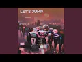 Download Lagu Let's Jump