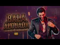 BALA ALOJADA (Gusttavo Lima) 🏛️