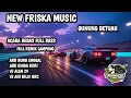 Lagu ACARA BEBAS FRISKA MUSIC LIVE GUNUNG BETUAH LAMPUNG UTARA FULL BASS REMIK LAMPUNG ENAK BUAT LOKALAN 