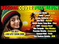 FULL ALBUM REGGAE COVER - Bebaskan Diriku Top Playlist Spotify 2025 - Cover Lagu Hits Tahun 2000an