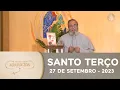Download Lagu Terço de Aparecida com Pe. Antonio Maria - 27 de setembro de 2023 [Mistérios Gloriosos]