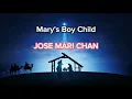 Mary's Boy Child - Jose Mari Chan