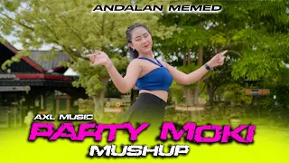 TERBARU ANDALAN MEMED (SAMIREN) - DJ PARTY MOKI MOKI - ANATAPACEYE