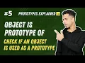 Check if an Object is used as a Prototype of another Object - Prototypes Fundamentals