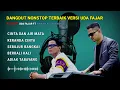 NONSTOP LAGU DANGDUT TRENDING TERBARU - VERSI UDA FAJAR