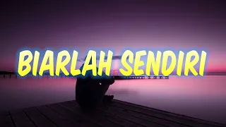 biarlah sendiri eddy silitonga lagu nostalgia dan kenangan lirik