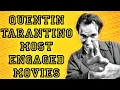 QUENTIN TARANTINO MOVIES ENGAGED