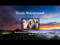 Download Lagu 047. Surah Muhammad-Shuraim 21