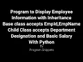 Python Program to display Employee Information with Inheritance