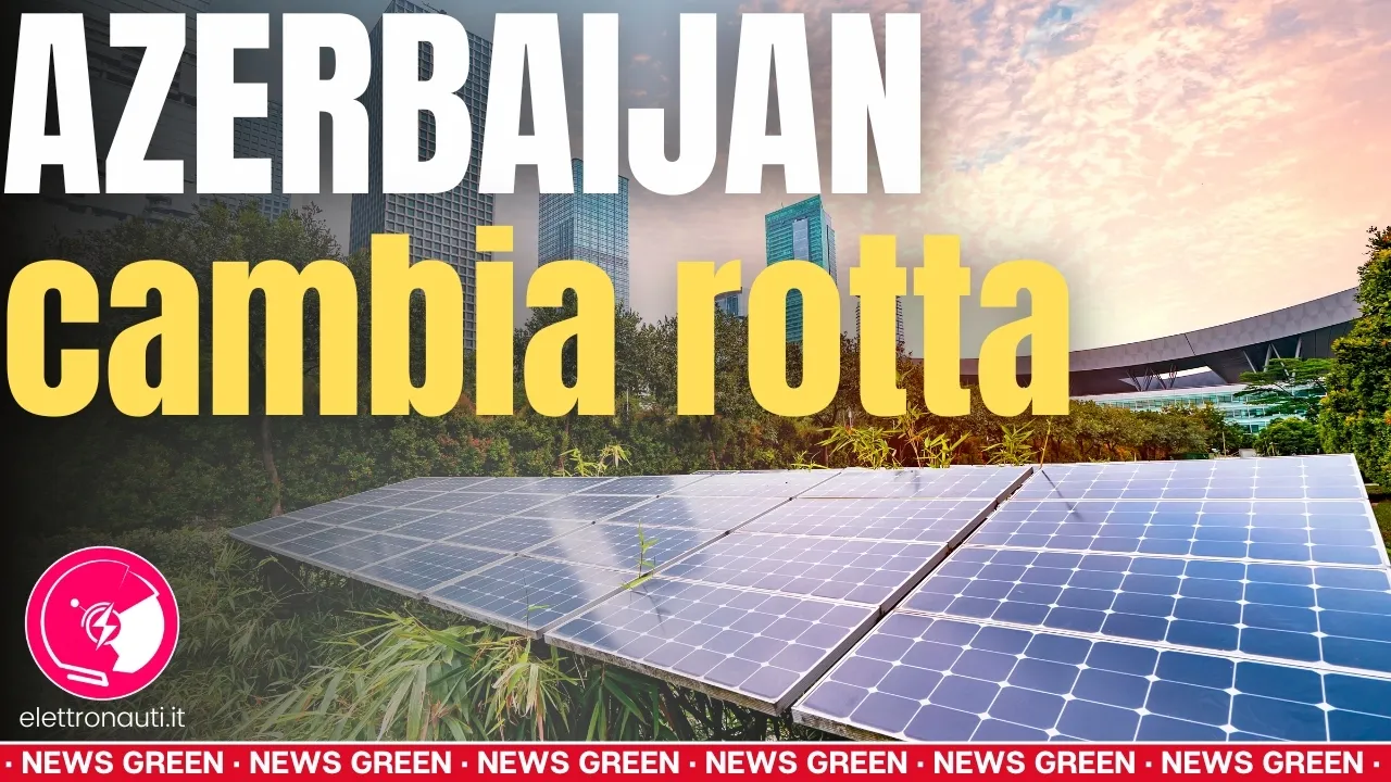 Dalla COP29 alle batterie: opportunità e ostacoli della transizione energetica