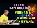 Download Lagu PURNAMA - H. Rhoama Irama | Karaoke | Nada Wanita | Lirik