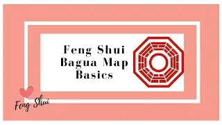 Feng Shui Bagua Map Basics