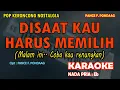 Download Lagu Disaat Kau Harus Memilih - Pance F. Pondaag (KARAOKE Keroncong) nada Pria Ab
