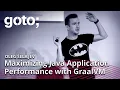 Maximizing Java Application Performance with GraalVM Oleg Selajev GOTO 2020
