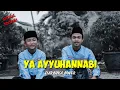 Download Lagu YA AYYUHANNABI - SPESIAL DARBUKA COVER