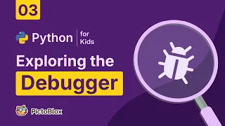 EP3 How to Use the Debugger in Python Beginner-friendly Python with PictoBlox