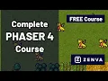 Complete PHASER 4 Course for Beginners