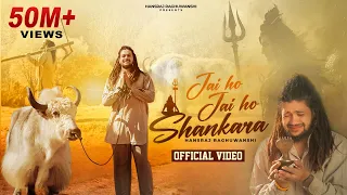 jai ho jai ho shankara hansraj raghuwanshi official music video baba kedardhami