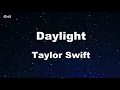 Daylight - Taylor Swift Karaoke 【No Guide Melody】 Instrumental