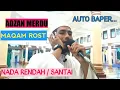 Download Lagu Adzan Merdu Maqom/Irama Rost Nada Rendah, Santai - Ustaz Subarni Idris