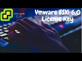 How to Add License Key in Vmware ESXi 6 0 New 2021 Top Trend