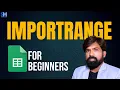 How to Use IMPORTRANGE in Google Sheets Google Sheets IMPORTRANGE Function Explained
