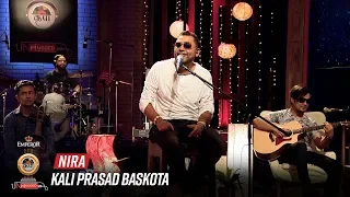 nira kali prasad baskota emperor kripa unplugged season 3