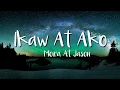 Download Lagu Moira \u0026 Jason - Ikaw At Ako (Lyric Video)