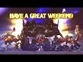 Have a Great Weekend