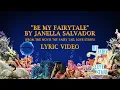 "Be My Fairytale" Lyric Video by Janella Salvador from the movie "My Fairy Tail Love Story"