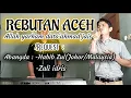 Download Lagu Tembang Melayu Nostalgia_Rebutan Aceh_@Lodi tambunan Official