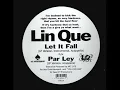 Lin Que - Let It Fall (Feat. MC Lyte) (1995)