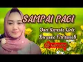 SAMPAI PAGI || duet karaoke dangdut smule tanpa vocal cowok ~ bersama fitritania8