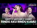 Download Lagu HAPPY ASMARA X MAYANGSARI X VANNY RIZQY - Rindu Aku Rindu Kamu | AMAZING 23 FLOWER ISLAND 2025