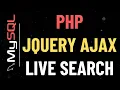 JQUERY Search Live PHP jQuery PHP MySQL Ajax Live Search