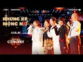 Download Lagu Những Kẻ Mộng Mơ | LIVE AT CONCERT ANH TRAI VƯỢT NGÀN CHÔNG GAI