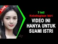 Lagu JANGAN LIHAT INI JIKA BELUM MENIKAH 🔴 7 Inti Kebahagiaan Istri