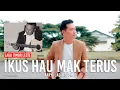 IKUS HAU MAK TERUS - ANDREY ARIEF (Official Music Video )| Cipt. Adin Gusmao