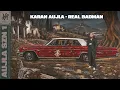Real BadMan (Official Audio) Karan Aujla  | Mxrci  | Aujla Szn 1