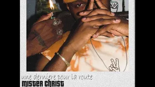 MISTER CHRIST - Une dernière pour la route (Music vidéo)
