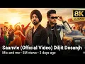 Saanvle (Official Video) Diljit Dosanjh Ft Raj Ranjodh 