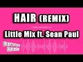 Download Lagu Little Mix ft. Sean Paul - Hair Remix Karaoke Version